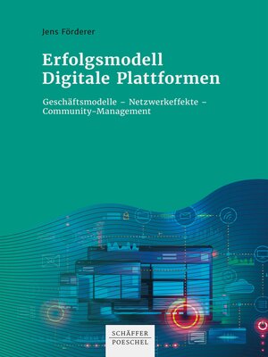 cover image of Erfolgsmodell Digitale Plattformen